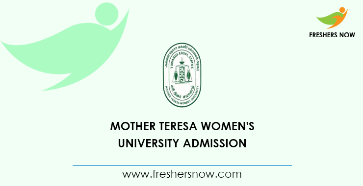 Mother Teresa Women's University Admission Mother Teresa Women's University Admission