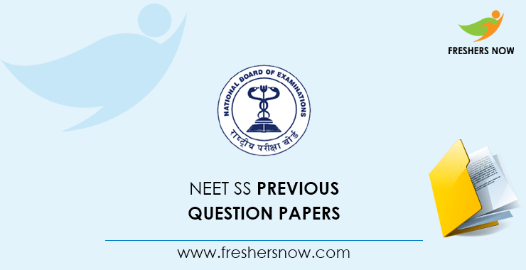NEET SS Previous Question Papers NEET SS Previous Question Papers
