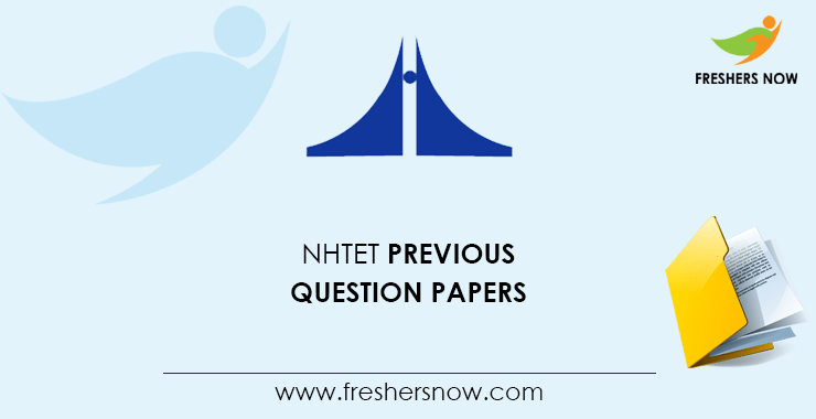 NHTET Previous Question Papers NHTET Previous Question Papers