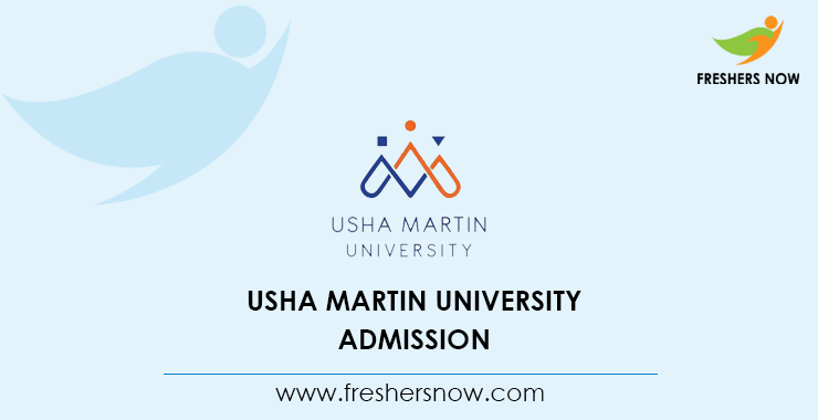 Usha Martin University Admission Usha Martin University Admission