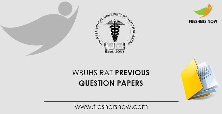 WBUHS RAT Previous Question Papers WBUHS RAT Previous Question Papers
