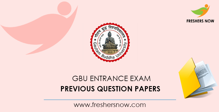 GBU Entrance Exam Previous Question Papers GBU Entrance Exam Previous Question Papers