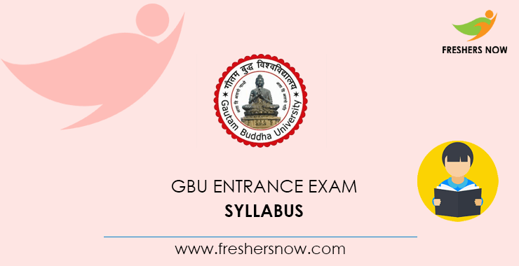 GBU Entrance Exam Syllabus GBU Entrance Exam Syllabus