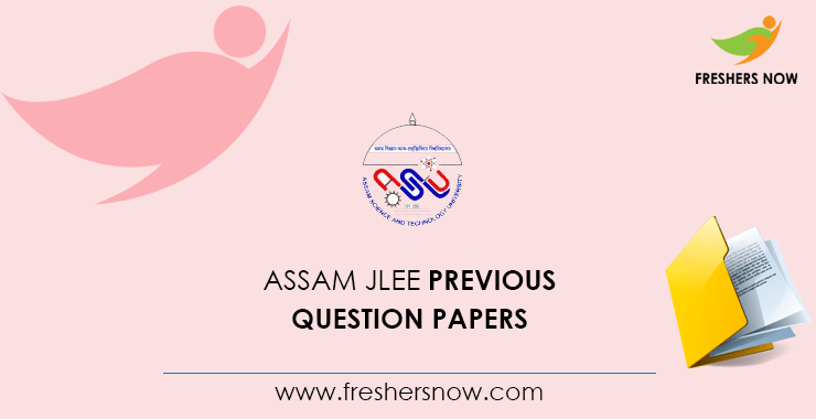 Assam JLEE Previous Question Papers Assam JLEE Previous Question Papers