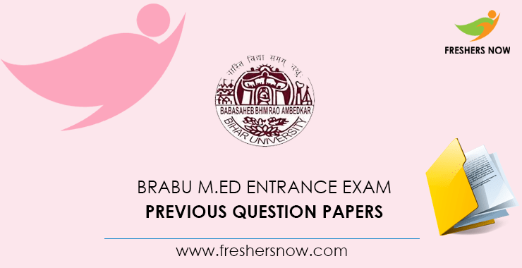 BRABU M.Ed Entrance Exam Previous Question Papers BRABU M.Ed Entrance Exam Previous Question Papers