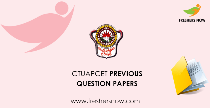 CTUAPCET Previous Question Papers CTUAPCET Previous Question Papers