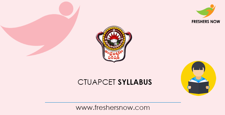 CTUAPCET Syllabus 2020 CTUAPCET Syllabus 2020