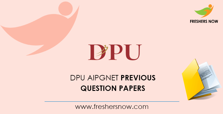 DPU AIPGNET Previous Question Papers DPU AIPGNET Previous Question Papers