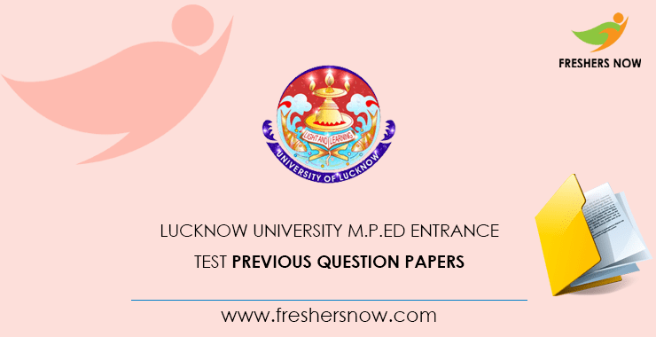 Lucknow University M.P.Ed Entrance Test Previous Question Papers Lucknow University M.P.Ed Entrance Test Previous Question Papers