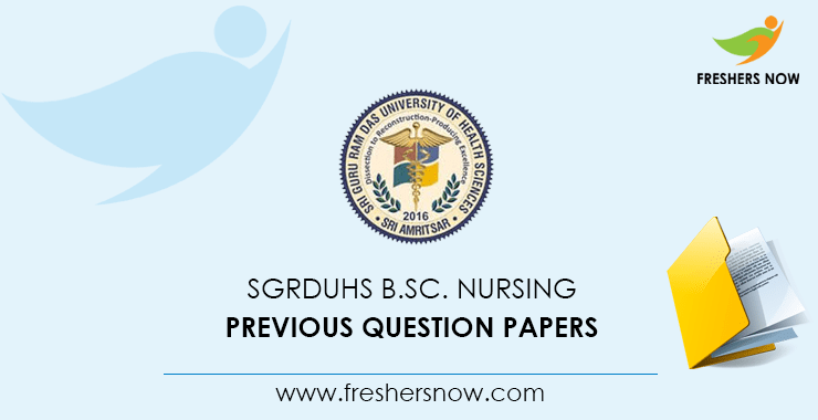 SGRDUHS B Sc Nursing Previous Question Papers SGRDUHS B.Sc. Nursing Previous Question Papers