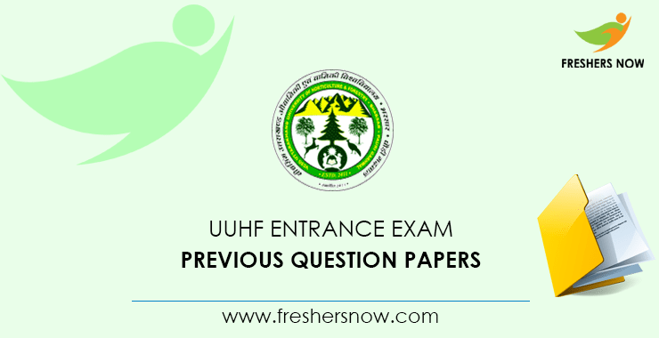 UUHF Entrance Exam Previous Question Papers UUHF Entrance Exam Previous Question Papers