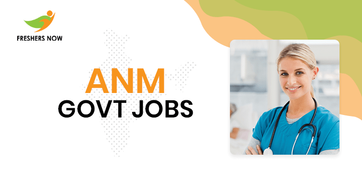 ANM Govt Jobs