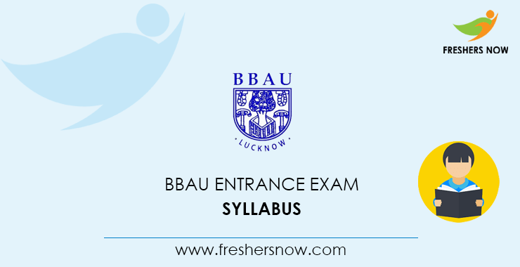 BBAU Entrance Exam Syllabus 2021 PDF Exam Pattern BBAU Entrance Exam Syllabus 2021 PDF Exam Pattern