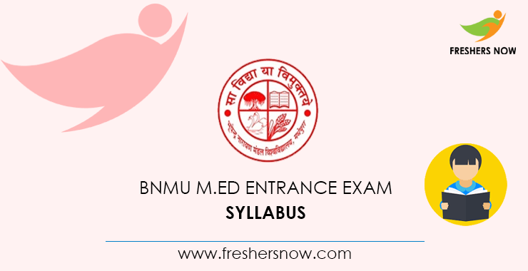 BNMU M.Ed Entrance Exam Syllabus BNMU M.Ed Entrance Exam Syllabus