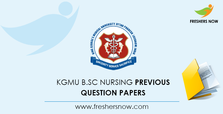 KGMU B.Sc Nursing Entrance Exam Previous Question Papers KGMU B.Sc Nursing Entrance Exam Previous Question Papers