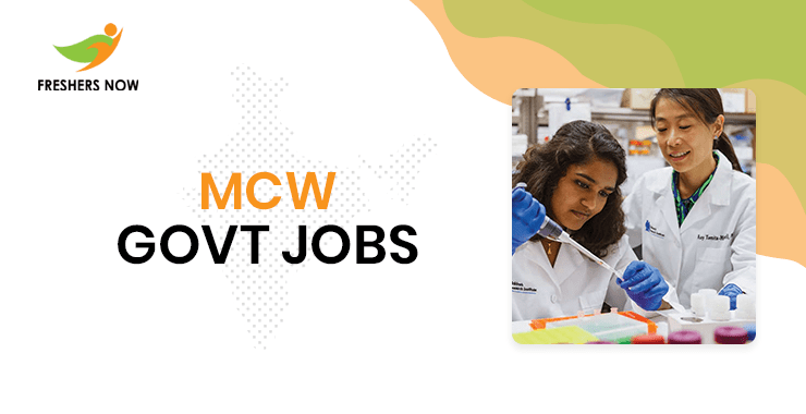 MCW Govt Jobs