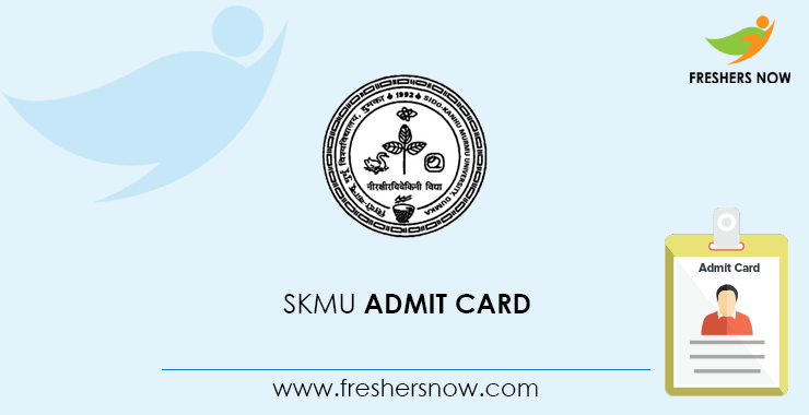 SKMU Admit Card SKMU Admit Card