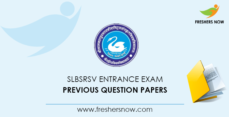 SLBSRSV Entrance Exam Previous Question Papers SLBSRSV Entrance Exam Previous Question Papers