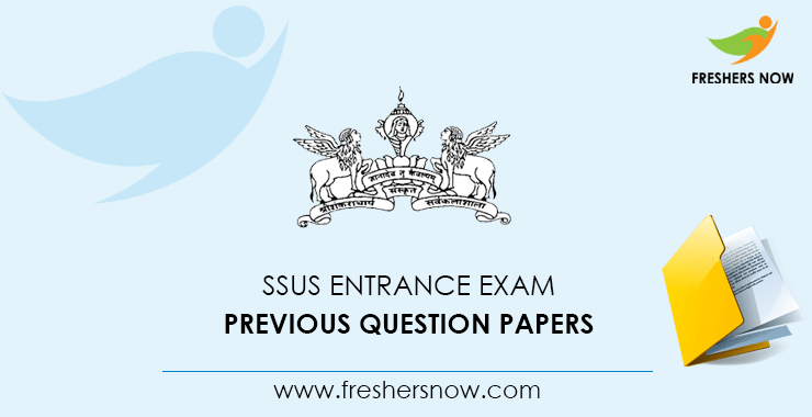 SSUS Entrance Exam Previous Question Papers SSUS Entrance Exam Previous Question Papers
