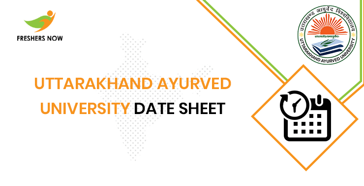 Uttarakhand Ayurved University Date Sheet Uttarakhand Ayurved University Date Sheet
