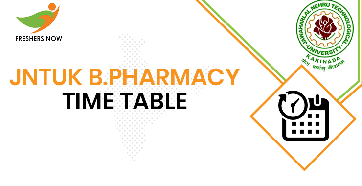 JNTUK B.Pharmacy Time Table JNTUK B.Pharmacy Time Table