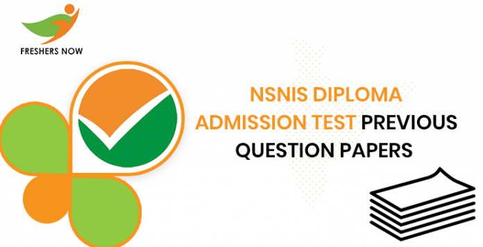 NSNIS Diploma Admission Test Previous Question Documents