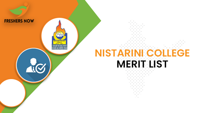 Nistarini College 1st Merit List 2021 (31st August) Rank List Nistarini College 1st Merit List 2021 (31st August) Rank List