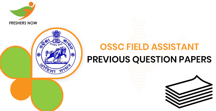 OSSC Field Assistant Previous Question Documents