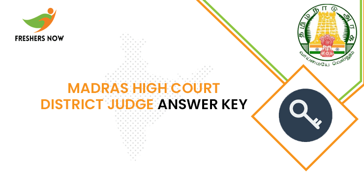 Madras High Court District Judge Answer Key 2021 PDF ...