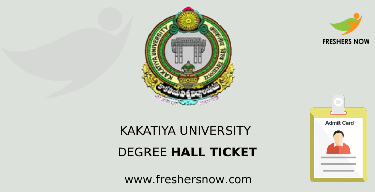 Kakatiya University Degree Hall Ticket Kakatiya University Degree Hall Ticket