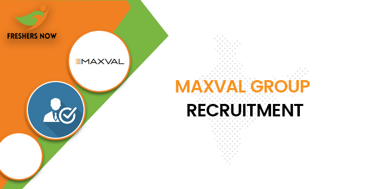 MaxVal Group Recruitment