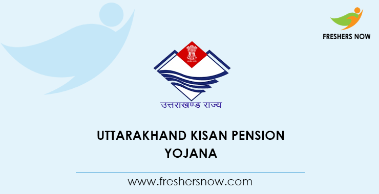 Uttarakhand Kisan Pension Yojana Uttarakhand Kisan Pension Yojana