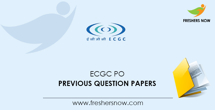 ECGC PO Previous Question Papers ECGC PO Previous Question Papers