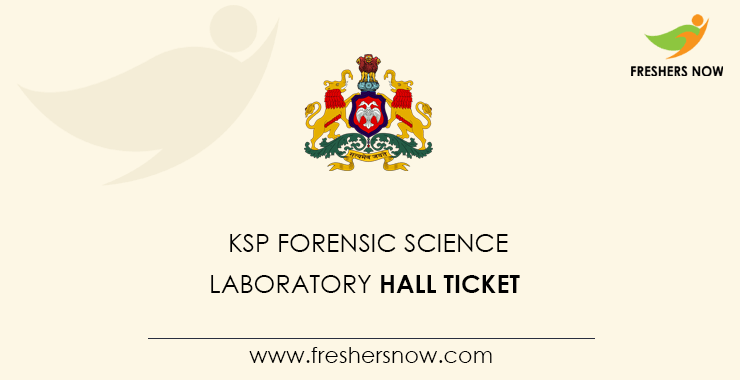 KSP-Forensic-Science-Laboratory-Hall-Ticket KSP-Forensic-Science-Laboratory-Hall-Ticket