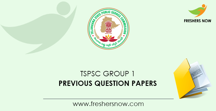 TSPSC Group 1 Previous Question Papers TSPSC Group 1 Previous Question Papers