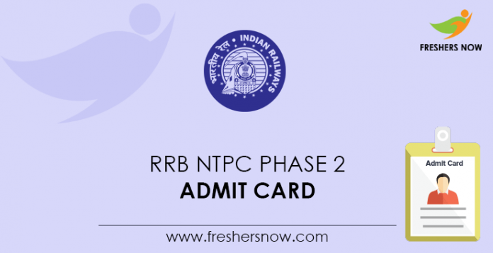 RRB NTPC Phase 2 Admission Card