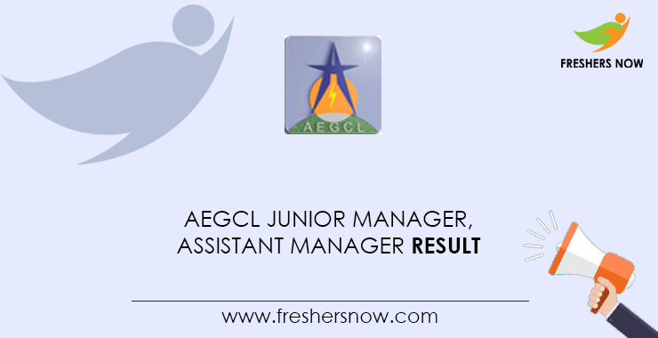 AEGCL-Junior-Manager,-Assistant-Manager-Result AEGCL-Junior-Manager,-Assistant-Manager-Result