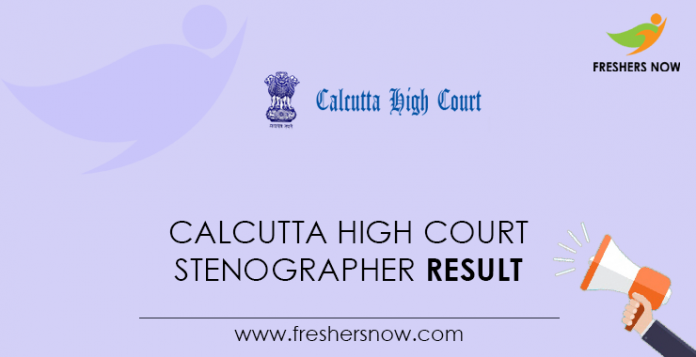 Calcutta-High-Court-Stenographer-Result Calcutta-High-Court-Stenographer-Result