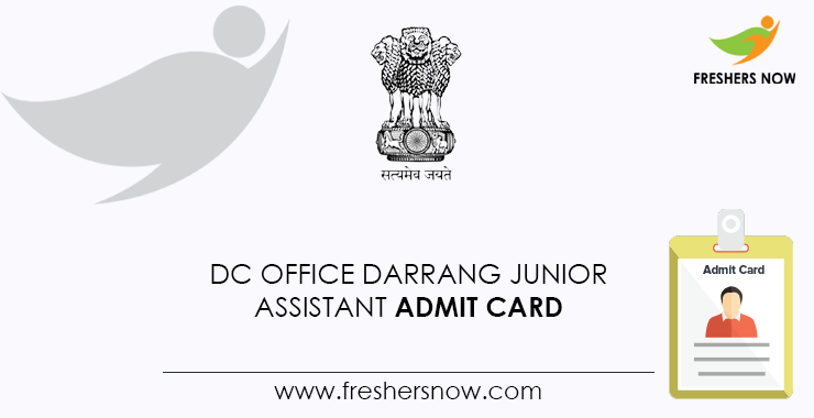 DC-Office-Darrang-Junior-Assistant-Admit-Card DC-Office-Darrang-Junior-Assistant-Admit-Card