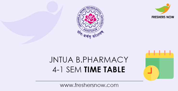 JNTUA-B.Pharmacy-4-1-Sem-Time-Table JNTUA-B.Pharmacy-4-1-Sem-Time-Table