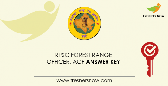 RPSC Forest Range Officer, ACF Answer Key RPSC Forest Range Officer, ACF Answer Key