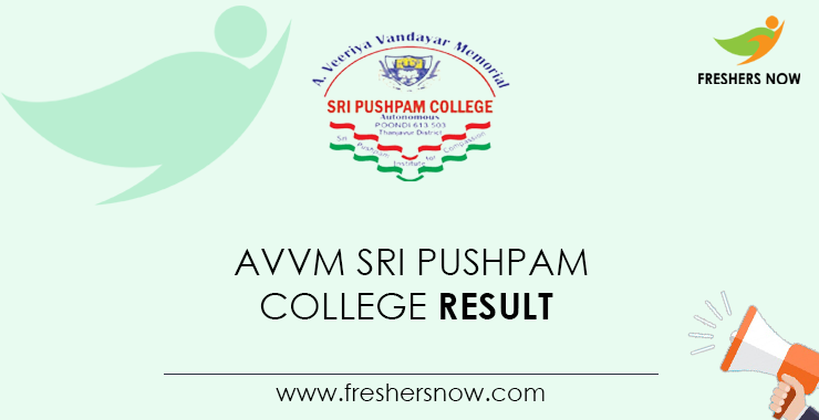 AVVM Sri Pushpam College Result AVVM Sri Pushpam College Result