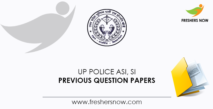 UP Police ASI, SI Previous Question Papers UP Police ASI, SI Previous Question Papers