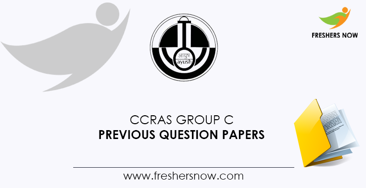 CCRAS Group C Previous Question Papers CCRAS Group C Previous Question Papers