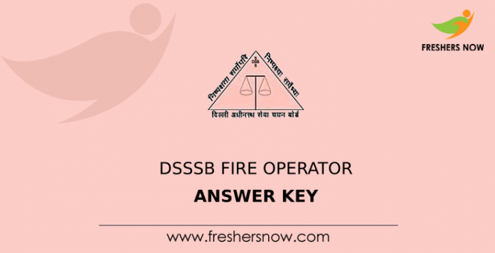 DSSSB Fire Operator Answer Key