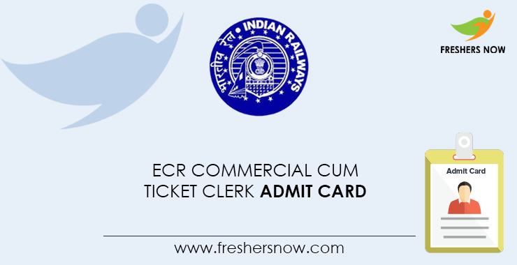 ECR Commercial Ticket Clerk Admit Card 2022 Exam Date ECR Commercial Ticket Clerk Admit Card 2022 Exam Date