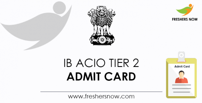 IB-ACIO-Tier-2-Admit-Card