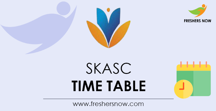 SKASC Time Table SKASC Time Table