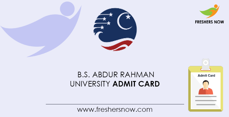 B.S. Abdur Rahman University Admit Card B.S. Abdur Rahman University Admit Card