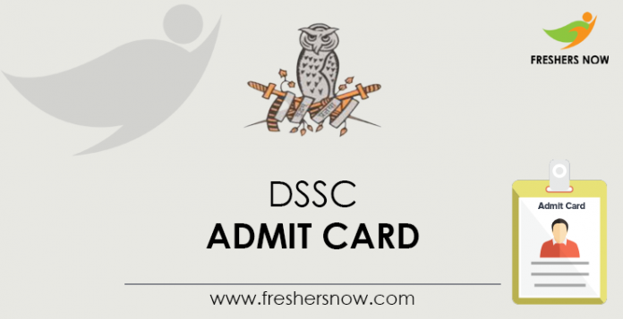 DSSC Admit Card DSSC Admit Card